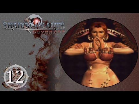 Lets Play Shadow Hearts: Covenant Part 12