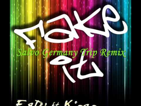Ea Dj Feat. Kiran - Fake it (Salvo Germany Trip Remix)