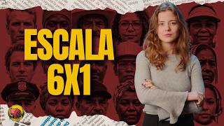 A história não contada da escala 6x1