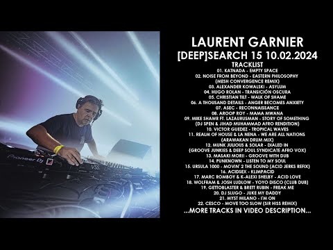 LAURENT GARNIER (France) @ [DEEP]Search 15 10.02.2024