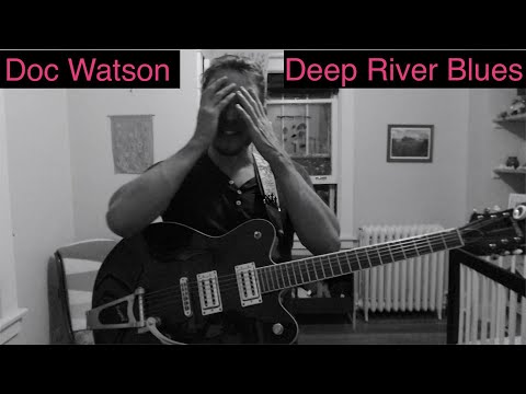 Deep River Blues - Accurate  and Complete Guitar Tutorial (Part 1 of 2)
