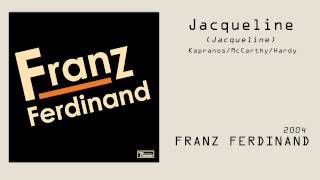 Franz Ferdinand - Jacqueline // Subtitulada en ESP