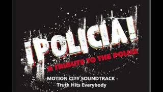 Policia ; Motion City Soundtrack - Truth Hits Everybody