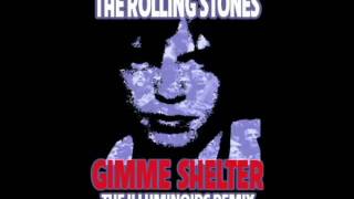 The Rolling Stones Gimme Shelter (The Illuminoids Remix)