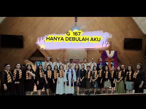 GB 167 " HANYA DEBULAH AKU " - Jemaat GOIB Pancaran Kadih Depok