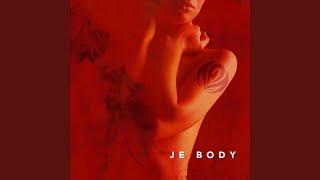 Je Body Music Video
