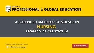 Accelerated Bachelor of Science in Nursing (ABSN) Program at Cal State LA