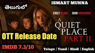 A Quiet Place Part 2 Telugu Dubbed Movie Ott Release Date | ISMART MUNNA