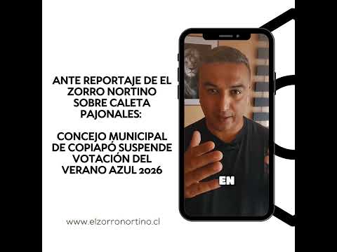 Caleta Pajonales: Concejo municipal de Copiapó suspende votación del Verano Azul 2026