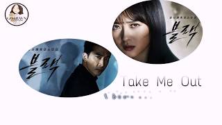 [GoAraVN][Vietsub + Kara] Take Me Out - Nam Taehyun (&quot;Black&quot; OST Part 1)