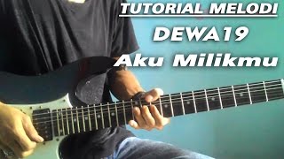 Download lagu Tutorial Melodi Aku Milikmu - Dewa 19 (Slow Version) mp3 Download lagu Tutorial Melodi Aku Milikmu - Dewa 19 (Slow Version) mp3