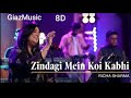 8D Audio Zindagi Mein Koi Kabhi Richa Sharma Musafir Movie Rabba Song GiazMusic