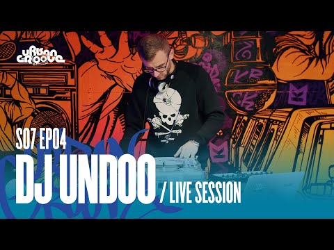 Live Session DJ Undoo | Urban Groove S07 EP04