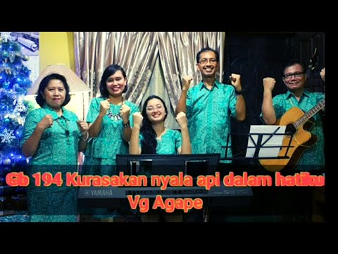 GB 194 "Kurasakan Nyala Api di Hatiku"- Vg Agape Jemaat GPIB Pancaran Kasih Depok