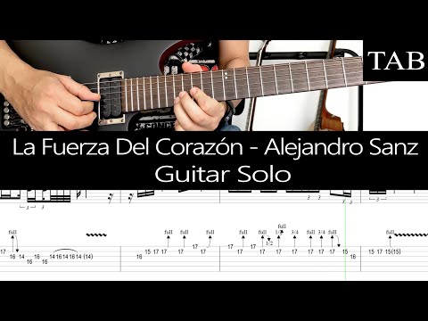 LA FUERZA DEL CORAZÓN - Alejandro Sanz (Ludovico Vagnone): SOLO guitar cover + TAB (vivo)