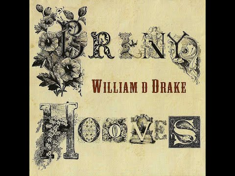 William D. Drake - Briny Hooves (Full Album)