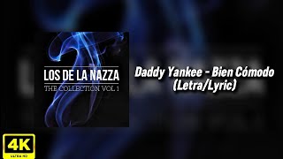 Bien Cómodo - Daddy Yankee (Letra)