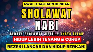 Download lagu SHOLAWAT JIBRIL MERDU PENENANG HATI – PEMBUKA PINTU REZEKI mp3