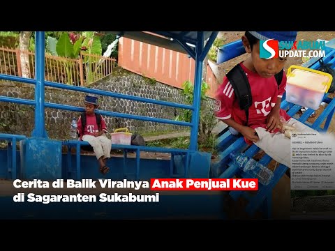 Cerita di Balik Viralnya Anak Penjual Kue di Sagaranten Sukabumi