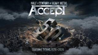 Accept - Teutonic Titans 1976-2026 (2026) | Full Album
