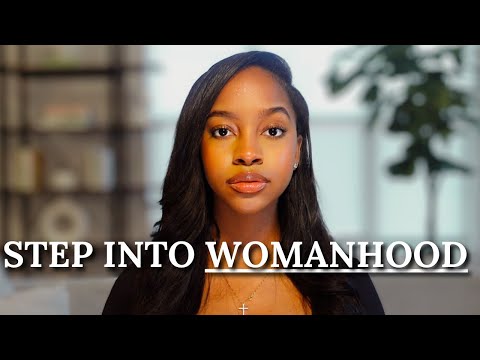 8 GROWN WOMAN habits girls learn TOO LATE