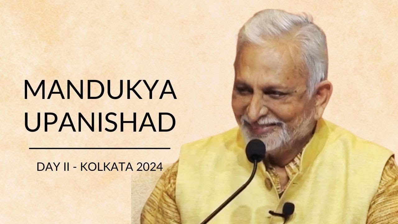 Full Video |  Day 2 | Mandukya Upanishad | Sri M | Kolkata 2024