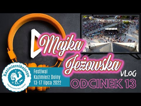 Majka Jeżowska Vlog - Odcinek 13 - Kazimiernikejszyn