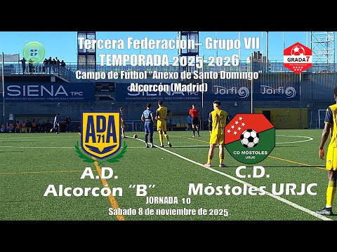 AD ALCORCON "B" 1- CD MOSTOLES URJC 0. 3ª RFEF GRUPO 7 JORNADA 10