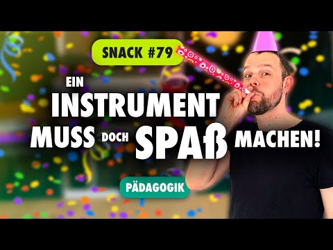 CBM Snack 79 - Ein Instrument muss doch Spaß machen!
