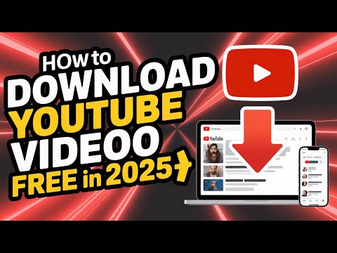 How to Download YouTube Videos in 2025 (100% Free & Easy) 🚀