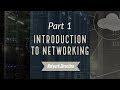 Introduction to Networking | Network Fundamentals Part 1