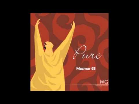 Ya Allah Engkau Kerinduanku Maz 63