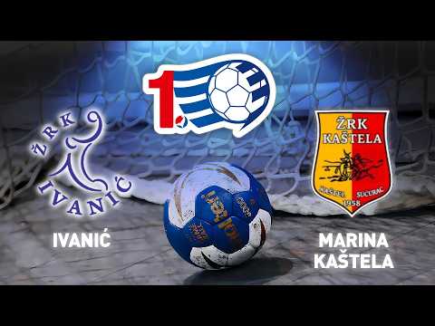 1. HRL Žene: Ivanić - Marina Kaštela [TRANSMISJA, LIVE]