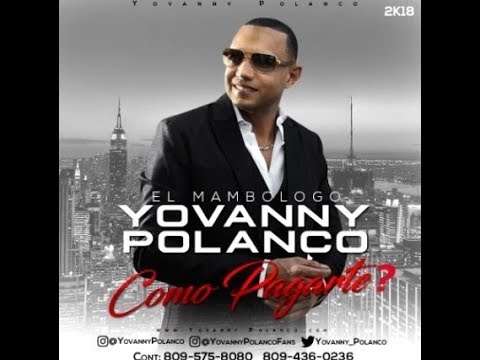 download lagu mp3 mp4 Yovanny Polanco Como Pagarte Letra, download lagu Yovanny Polanco Como Pagarte Letra gratis, unduh video klip Yovanny Polanco Como Pagarte Letra