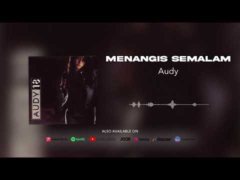 Audy - Menangis Semalam (Official Audio)
