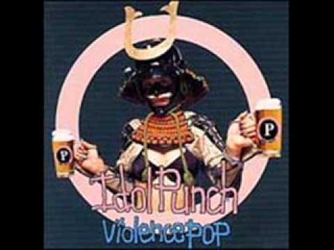 Idol Punch - Violence Pop (1999)
