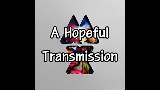 Coldplay - A Hopeful Transmission