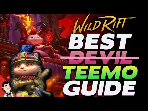 THE COMPLETE DEVIL (TEEMO) GUIDE - I'm sorry to unleash this on the world. | Wild Rift Guides