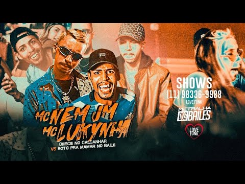 DESCE NO CALCANHAR VS BOTO PRA MAMAR NO BAILE • MC NEM JM E MC LUKYNHA ( VÍDEO CLIPE ) DJ SILVÉRIO