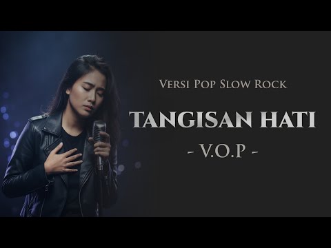 Tangisan Hati - V.O.P | Pop Slow Rock Cover AI