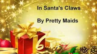 Pretty Maids - In Santa&#39;s Claws