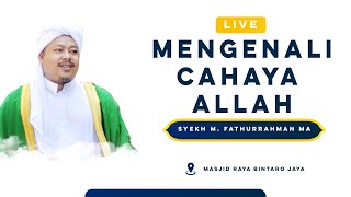 Download lagu 🔴[LIVE] KAJIAN TASAWUF I MENGENALI CAHAYA ALLAH | Syekh M. Fathurrahman, M. Ag I MRBJ TV mp3