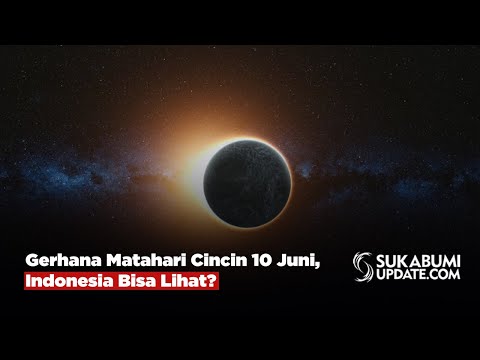 Gerhana Matahari Cincin 10 Juni, Indonesia Bisa Lihat?