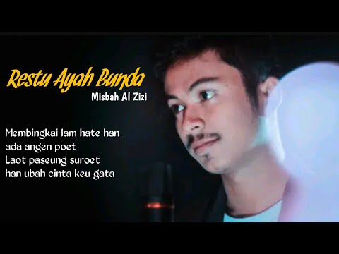 Misbah Al Zizi - Restu Ayah Bunda (Official Lyric Video)
