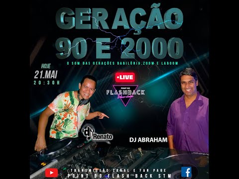 POINT DO FLASHBACK LIVE GERAÇÃO 90 & 2000 ....21.05.2021.....