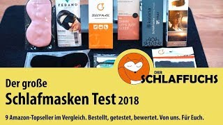 Der große Schlafmasken Test 2018. Im Vergleich: 9 Topseller von Amazon