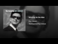 Roy%20Orbison%20-%20Working%20For%20The%20Man