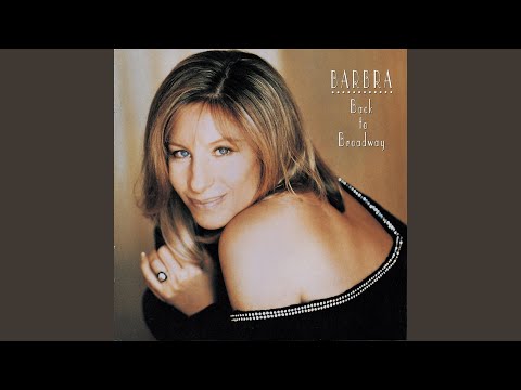 download lagu mp3 mp4 Barbra Streisand Back To Broadway, download lagu Barbra Streisand Back To Broadway gratis, unduh video klip Barbra Streisand Back To Broadway