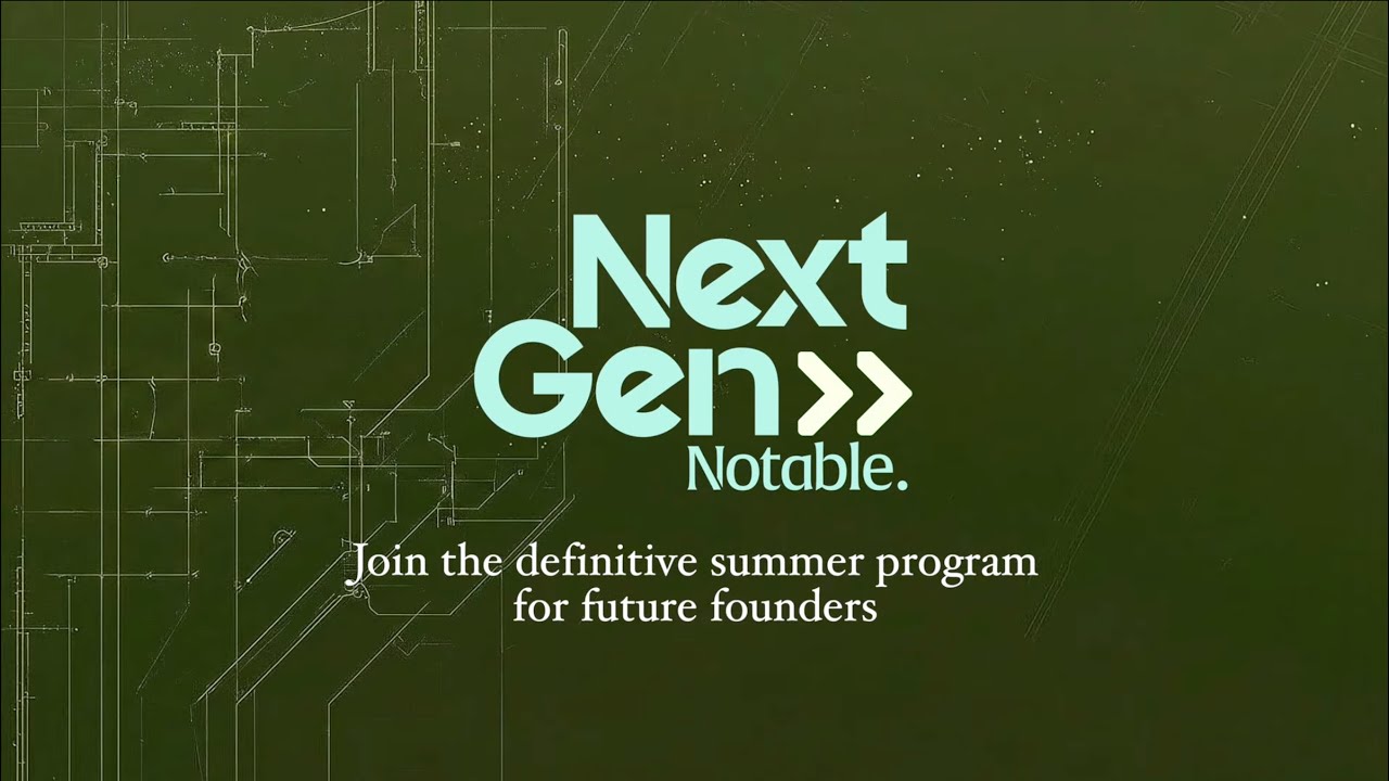 Join the Notable NextGen AI Fellowship
