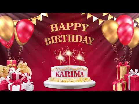KARIMA كريمة  | Happy Birthday To You | Happy Birthday Songs 2022